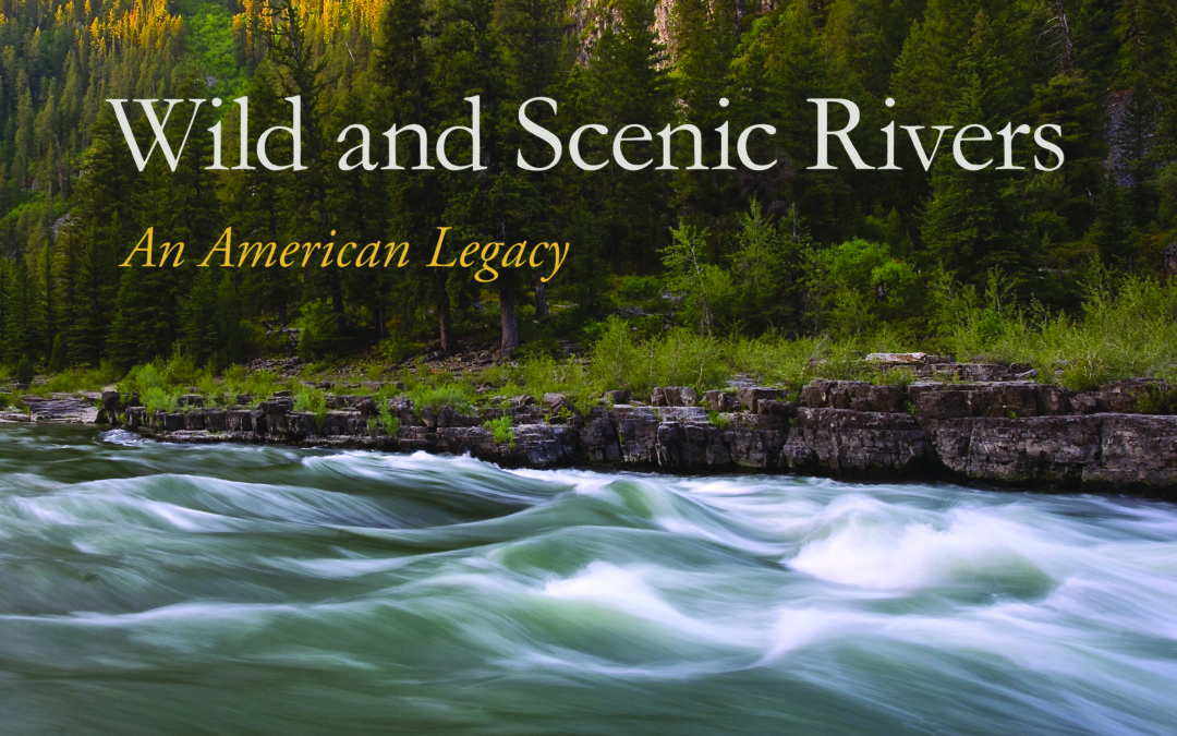 Award-winning Author Discusses Wild and Scenic Rivers