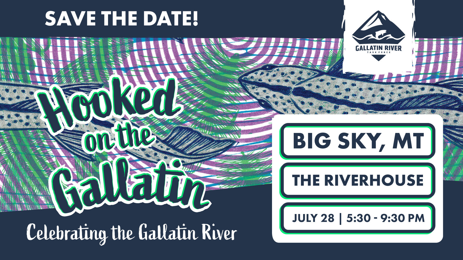 Hooked on the Gallatin Save the Date
