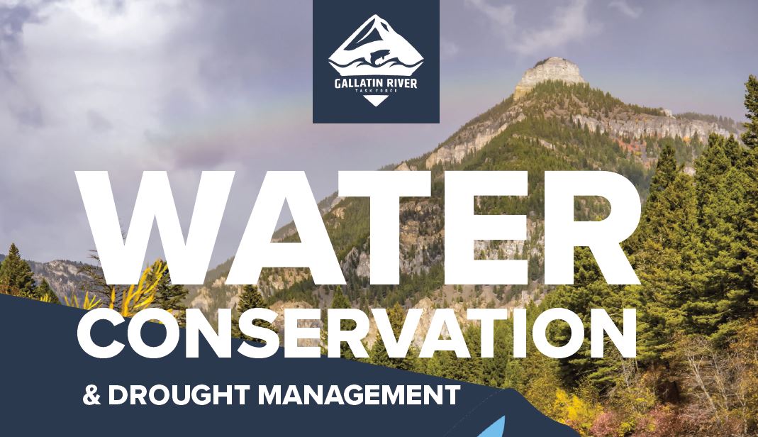 Water Conservation, Big Sky, Gallatin River Task Force